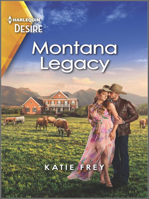 Title details for Montana Legacy by Katie Frey - Available